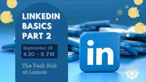 Linked In Basics Part 2 (Registration Required)