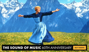 THE SOUND OF MUSIC 60th Anniversary Screening at Alamo Drafthouse 