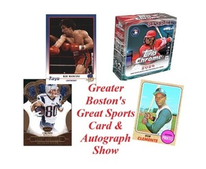 Greater Boston's Sports Card & Autograph Show