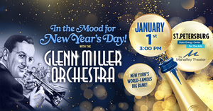 In the Mood for New Year’s Day with the Glenn Miller Orchestra