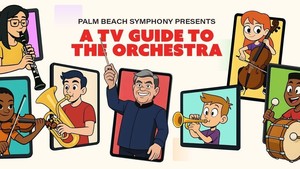 Palm Beach Symphony presents A TV Guide to the Orchestra