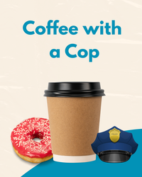 Coffee with a Cop