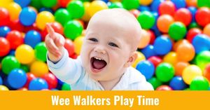 Wee Walkers Play Time