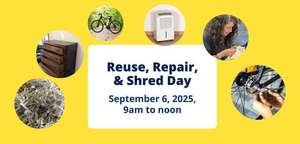 Reuse, Repair, & Shred Day