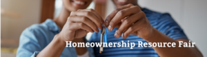 Homeownership Resource Fair