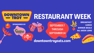 Downtown Troy Restaurant Week