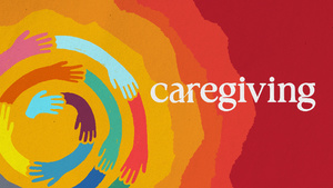 AZPM presents Caregiving Screening, Panel Discussion and Resource Expo