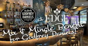 Support Live Music in Our Community! Mix & Mingle Benefit for Godfrey Daniels at Edge Restaurant | w