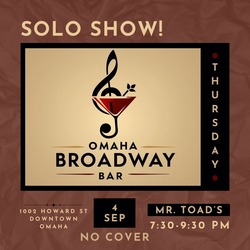 Broadway Bar Solo Show at Mr. Toad's