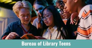 Bureau of Library Teens