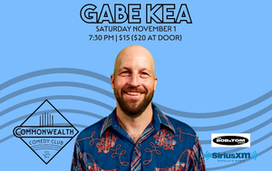 GABE KEA presented by Commonwealth Comedy Club