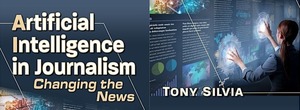 Changing the News: Artificial Intelligence and Journalism