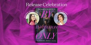 By Invitation Only Release Celebration with Alexandra Brown Chang