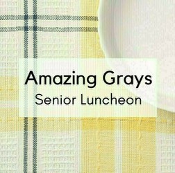 March Amazing Grays Senior Luncheon at Raymond Community Church UCC