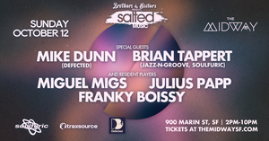 SALTED MUSIC W/ MIKE DUNN ,BRIAN TAPPERT ,MIGUEL MIGS ,JULIUS PAPP,FRANKY BOISSY