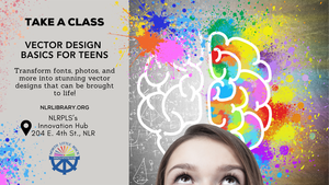 FREE CLASS! Vector Design for Teens Ages 13-18 - Needed for Cricut, Laser Cutting, and More!