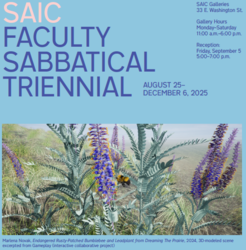 School of the Art Institute of Chicago Faculty Sabbatical Triennial Exhibition