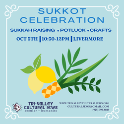 Tri-Valley Cultural Jews Succos Celebration