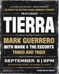 Community Concert: Tierra and Mark Guerrero with Mark & the Escorts, Tango, and Yaqui