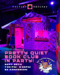 Pretty Quiet Book Club in PARTY!