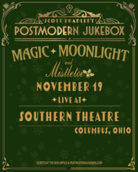 Scott Bradlee's Postmodern Jukebox - Magic, Moonlight, and Mistletoe Tour