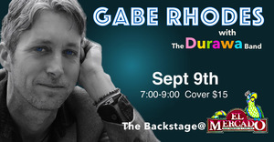 Multi-talented GABE RHODES headlines The Backstage with the Ernie Durawa Band