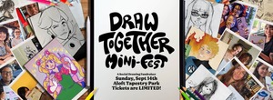 Draw Together Mini Fest