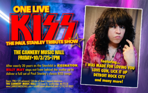 PAUL STANLEY TRIBUTE READY TO ROCK THE CANNERY MUSIC HALL