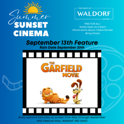 THE SHOPS AT WALDORF CENTER INVITES COMMUNITY TO SHOWING OF ‘THE GARFIELD MOVIE’