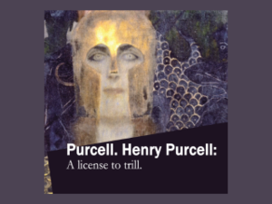 Purcell. Henry Purcell: A license to trill