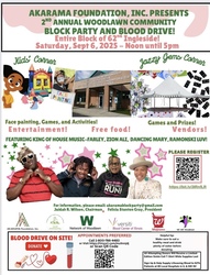 AKARAMA FOUNDATION, INC. PRESENTS 2ND ANNUAL WOODLAWN COMMUNITY BLOCK PARTY AND BLOOD DRIVE!