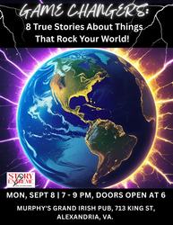 LIVE STORYTELLING SHOW: Story Extreme Presents "Game Changers"--Mon, 9/8, 7-9 pm at Murphy's