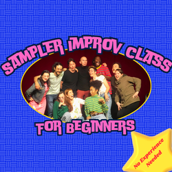 Sampler Improv Class For Beginners - DATES 9/11, 9/16, 9/21
