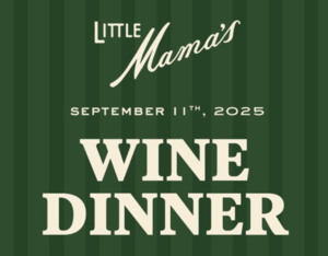 Enrico Marcato Wine Dinner at Little Mama’s SouthPark
