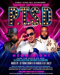 P.T.S.D. Tuesdays (Pass The Shots of Don) at His & Hers Bar & Lounge - $100 Bottles