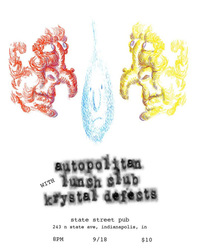 AUTOPOLITAN (Cleveland, OH) / LUNCH CLUB / KRYSTAL DEFECTS