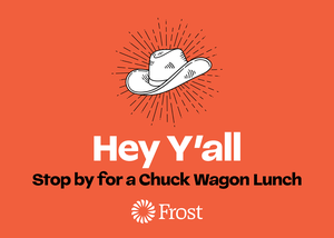 Frost Bank Chuck Wagon Lunch