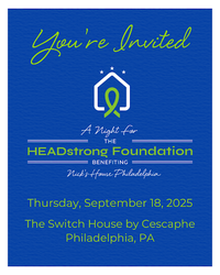 A Night for the HEADstrong Foundation Benefiting Nick’s House Philadelphia