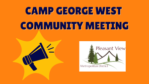 Camp George West Community Meeting