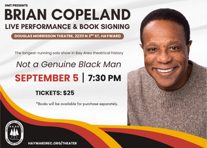 Must See! Brian Copeland performs his hit show "Not a Genuine Black Man"