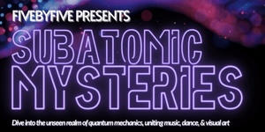 Subatomic Mysteries