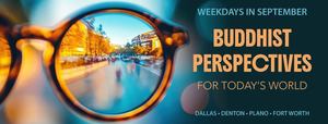 Buddhist Perspectives for Today's World