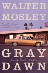 Virtual event - Walter Mosley discusses Gray Dawn: An Easy Rawlins Mystery