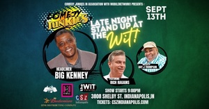 Late Night at The Wit featuring Big Kinney