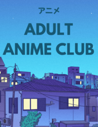 Adult Anime Club