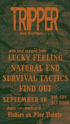Tripper, Survival Tactics, Natural End, Lucky Feeling, Find Out