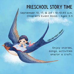 Preschool Story Time (Ages 3-5) Wednesdays, September 10, 17, 24 from 10-10:45 a.m.