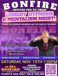 Comedy Hypnosis & Mentalism Night at Bonfire - Tempe AZ