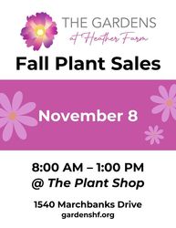 Fall Plant Sale at The Gardens at Heather Farm - November 8, 8:00 AM - 1:00 PM