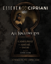 E11EVEN x CIPRIANI HALLOWEEN PARTY 2025 FEATURING CAMELPHAT AND AMÉMÉ